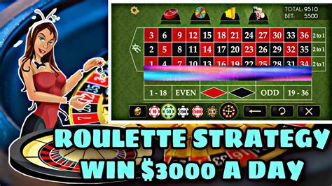 roulette strategies $3000/day